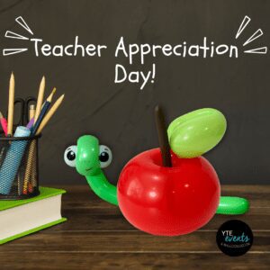 Teacher Appreciation Day balloon apple with worm beside it