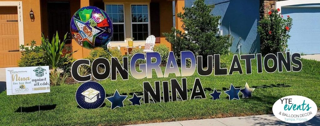 Congratulations Nina Yard sign graduation display