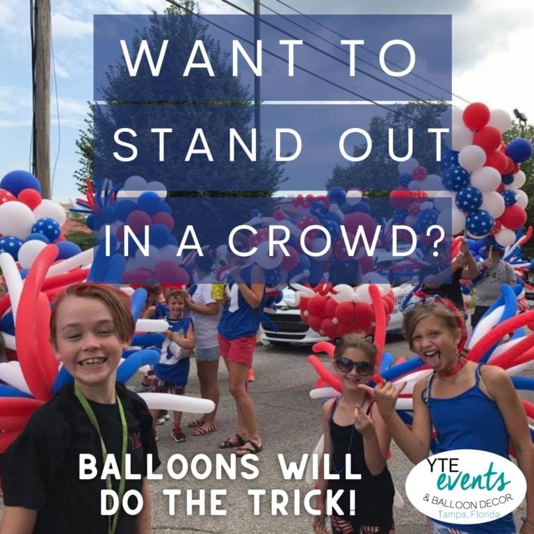 How To Stand Out With Balloons